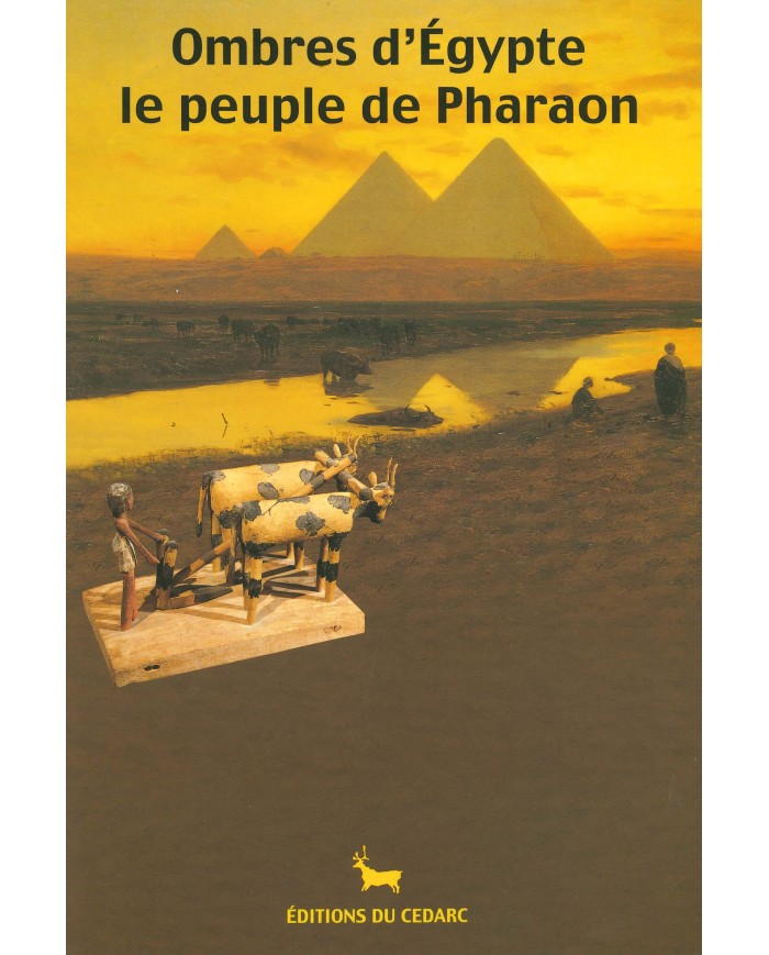 OMBRES D’ÉGYPTE - Le peuple de Pharaon (1999)