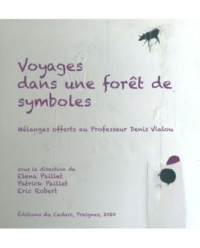 Voyages dans une forêt de symboles