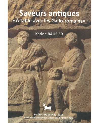 SAVEURS ANTIQUES - À table avec les Gallo- romains (2013)