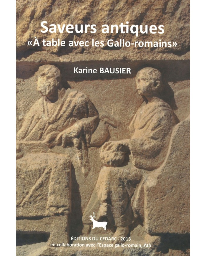 Saveurs antiques - "A table avec les Gallo-romains"