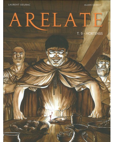 Arelate - Tome 5 Arelate - Tome 5