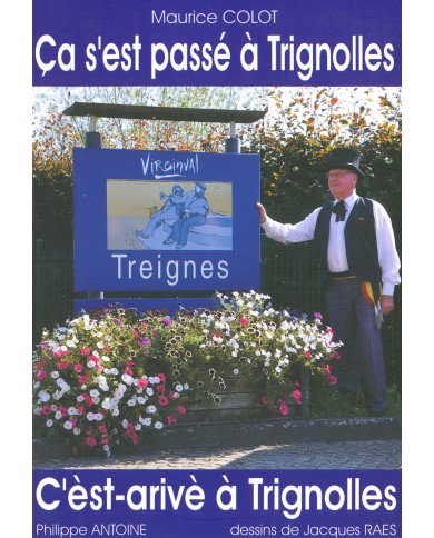 Ça s'est passé à Trignolles