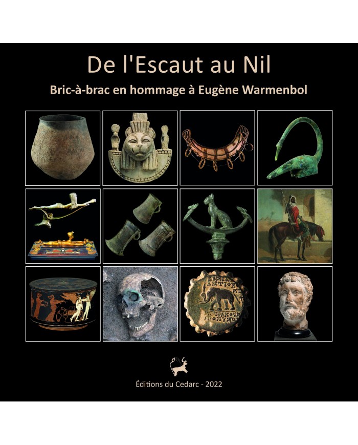 De l'Escaut au Nil - Hommage à Eugène Warmenbol