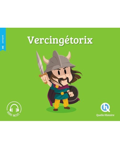 Vercingétorix - Quelle Histoire