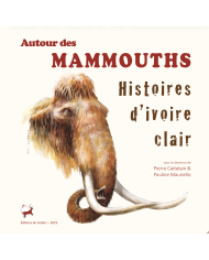 Catalogue Autour des mammouths - Histoires d'ivoire clair (2026)
